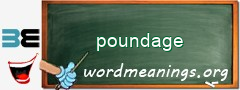 WordMeaning blackboard for poundage